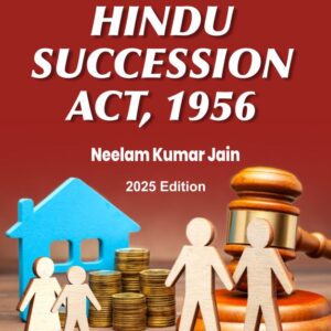 Commentary on Hindu Succession Act 1956 | Neelam Kumar Jain | 2025 Edition | Bharat Law House |