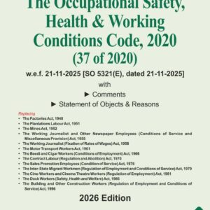 Buy THE OCCUPATIONAL SAFETY HEALTH AND WORKING CONDITIONS CODE 2020 NEW | BHARAT LAW HOUSE | 2026 | WITH COMMENTS | BEST BARE ACT | LATEST EDITION |
