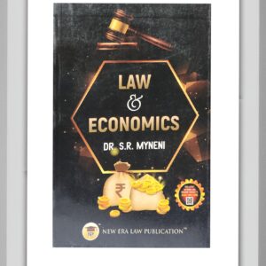 BUY LAW AND ECONOMICS DR S R MYNENI | NEW ERA PUBLICATION | BEST BOOK FOR LAW STUDNENTS AND PROFESSIONALS | LATEST EDITION | 2023 |