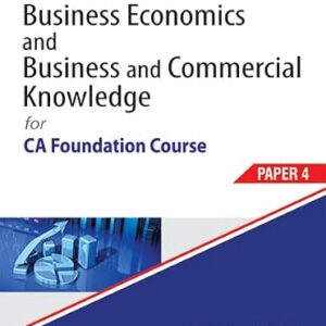 BUY TULSIANS BUSINESS ECONOMICS AND BUSINESS AND COMMERCIAL KNOWLEDGE | FOR CA FOUNDATION COURSE | PAPER 4 | S CHAND PUBLICATION | BEST BOOK FOR CA STUDENTS | 2026 EDITION |