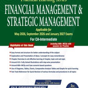 BUY PADHUKAS FINANCIAL MANAGEMENT AND STRATEGIC MANAGEMENT | PRACTICAL LEARNING SERIES | FOR CA INTERMEDIATE COURSE | COMMERCIAL LAW PUBLISHERS | BEST BOOK FOR CA STUDENTS | 2026 EDITION |